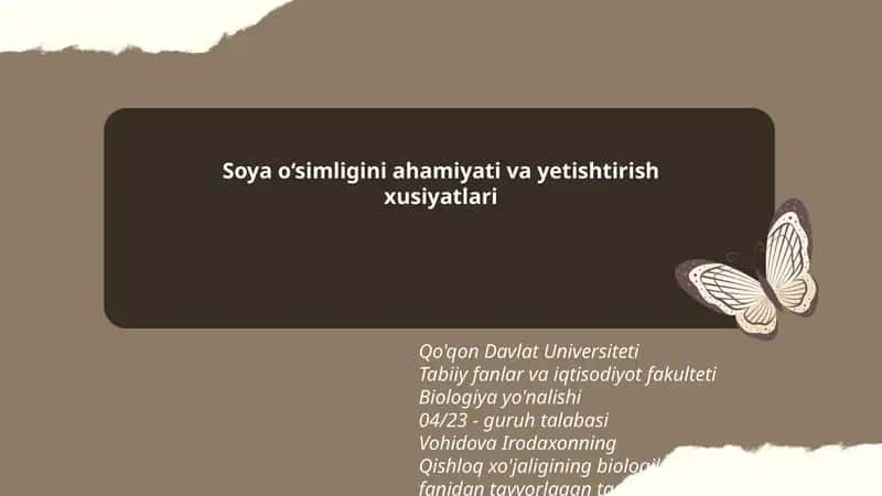 Soya o‘simligini ahamiyati va yetishtirish xusiyatlari