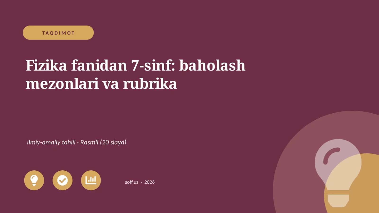 Fizika fanidan 7-sinf: baholash mezonlari va rubrika