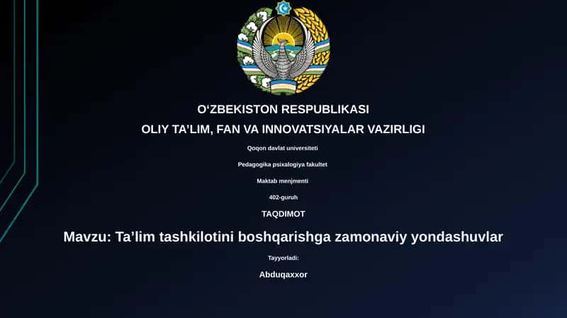 Ta’lim tashkilotini boshqarishga zamonaviy yondashuvlar