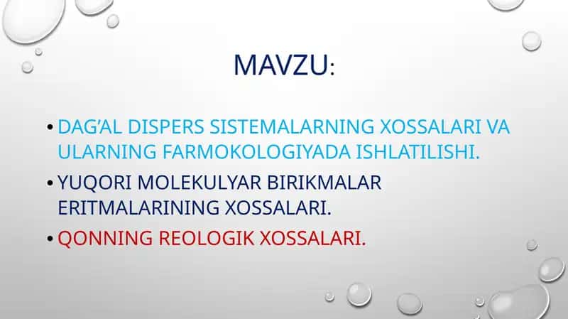 Dag’al dispers sistemalarining xossalari va ularning farmokologiyada ishlatilishi