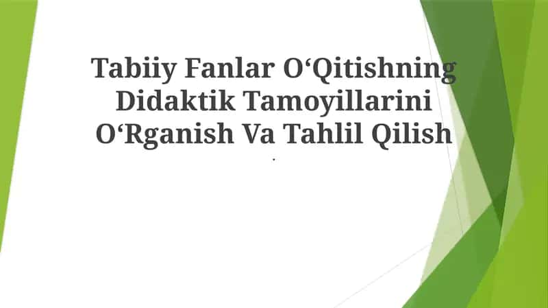 Tabiiy Fanlar OʻQitishning Didaktik Tamoyillarini OʻRganish Va Tahlil Qilish
