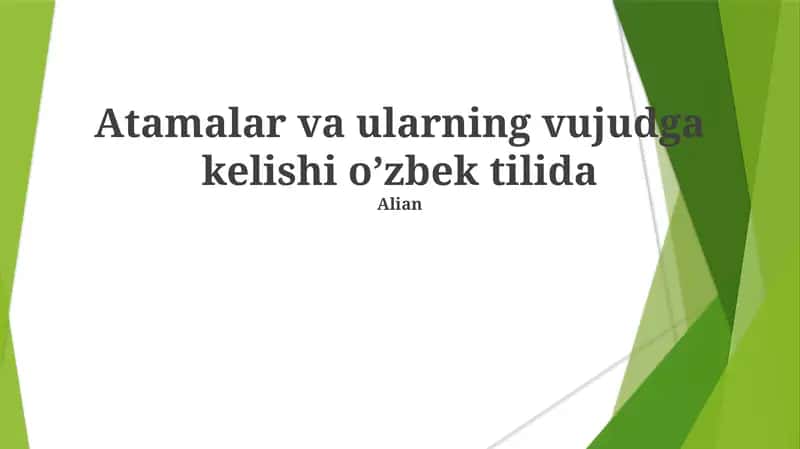 Atamalar va ularning vujudga kelishi o’zbek tilida