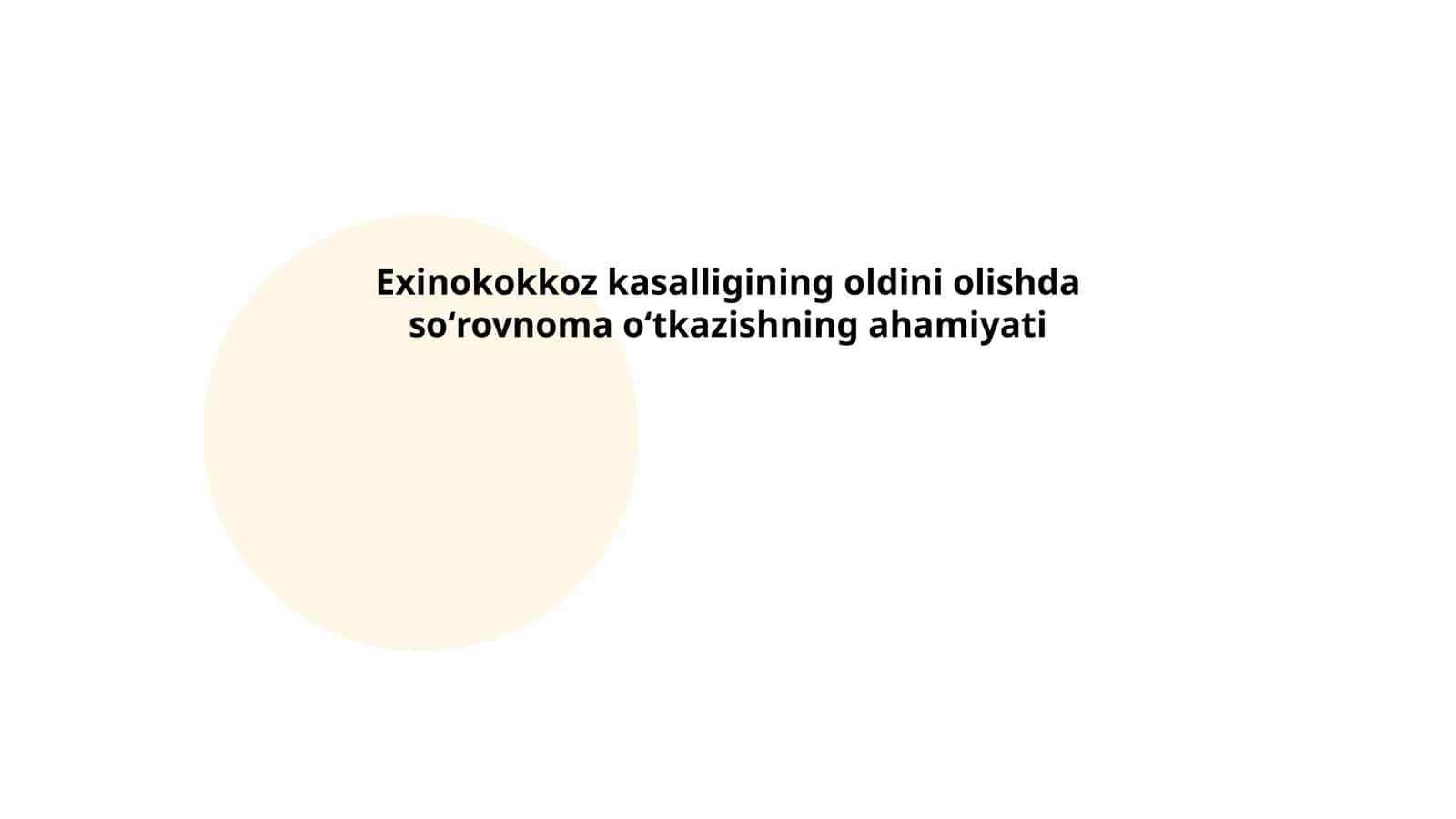 Exinokokkoz kasalligining oldini olishda soʻrovnoma oʻtkazishning ahamiyati