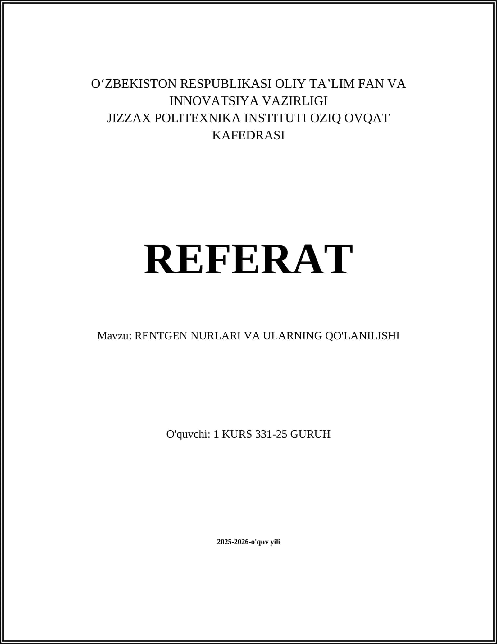 RENTGEN NURLARI VA ULARNING QO'LANILISHI