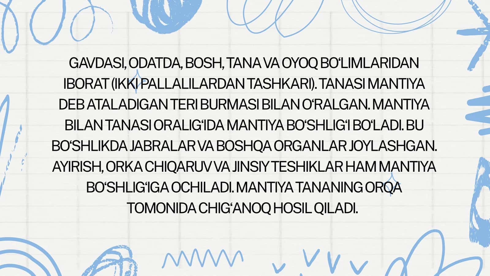 GAVDASI, ODATDA, BOSH, TANA VA OYOQ BOʻLIMLARIDAN IBORAT