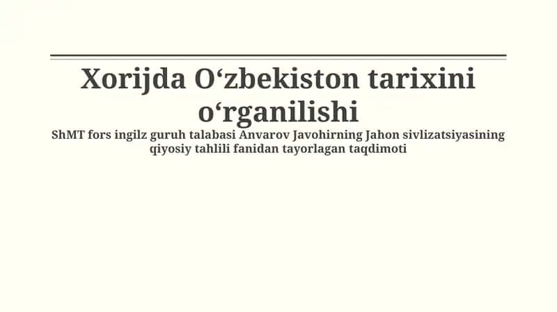 Xorijda Oʻzbekiston tarixini oʻrganilishi