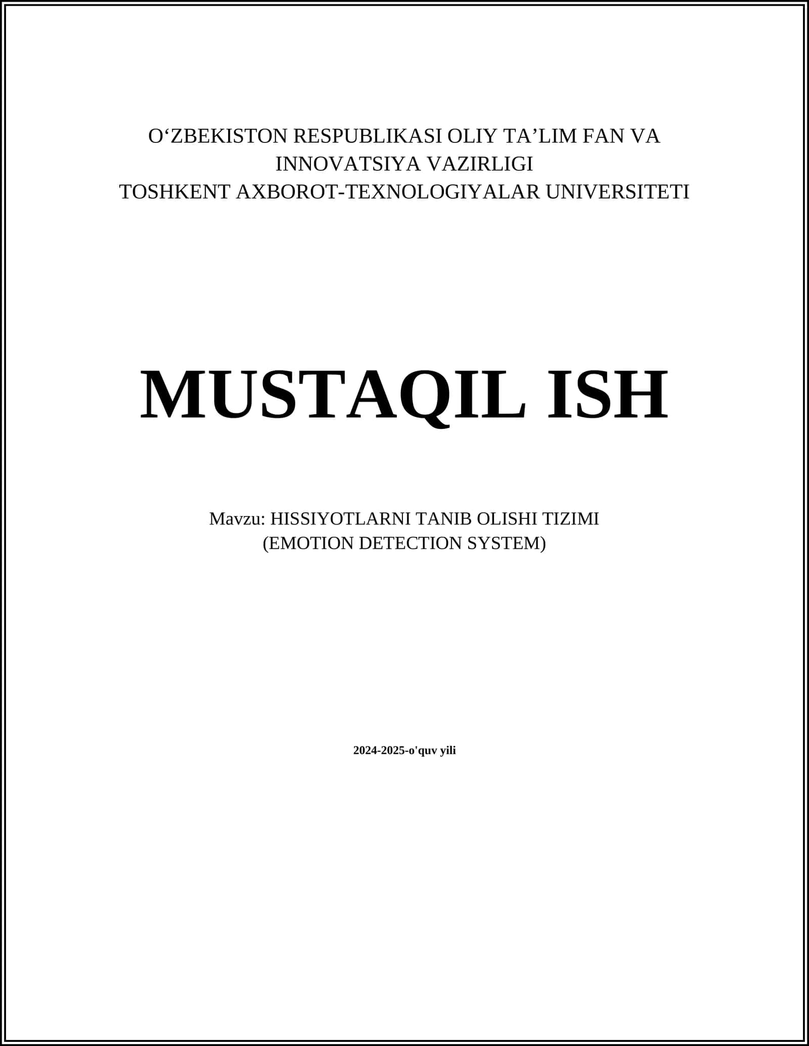 HISSIYOTLARNI TANIB OLISHI TIZIMI (EMOTION DETECTION SYSTEM)