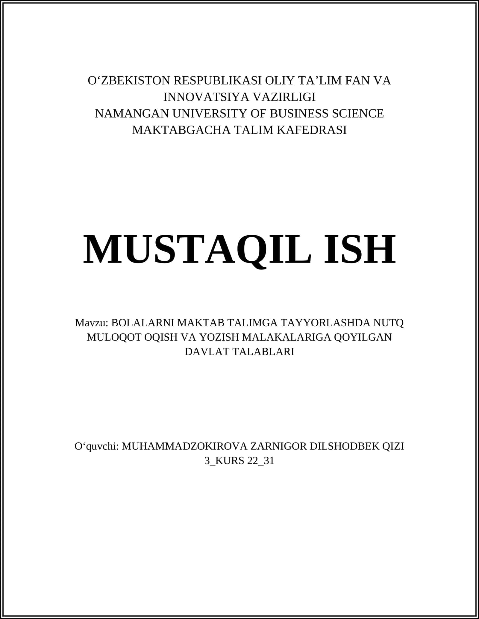 BOLALARNI MAKTABGA TAYYORLASHDA NUTQ MULOQOT OQISH VA YOZISH MALAKALARIGA QOYILGAN DAVLAT TALABLARI