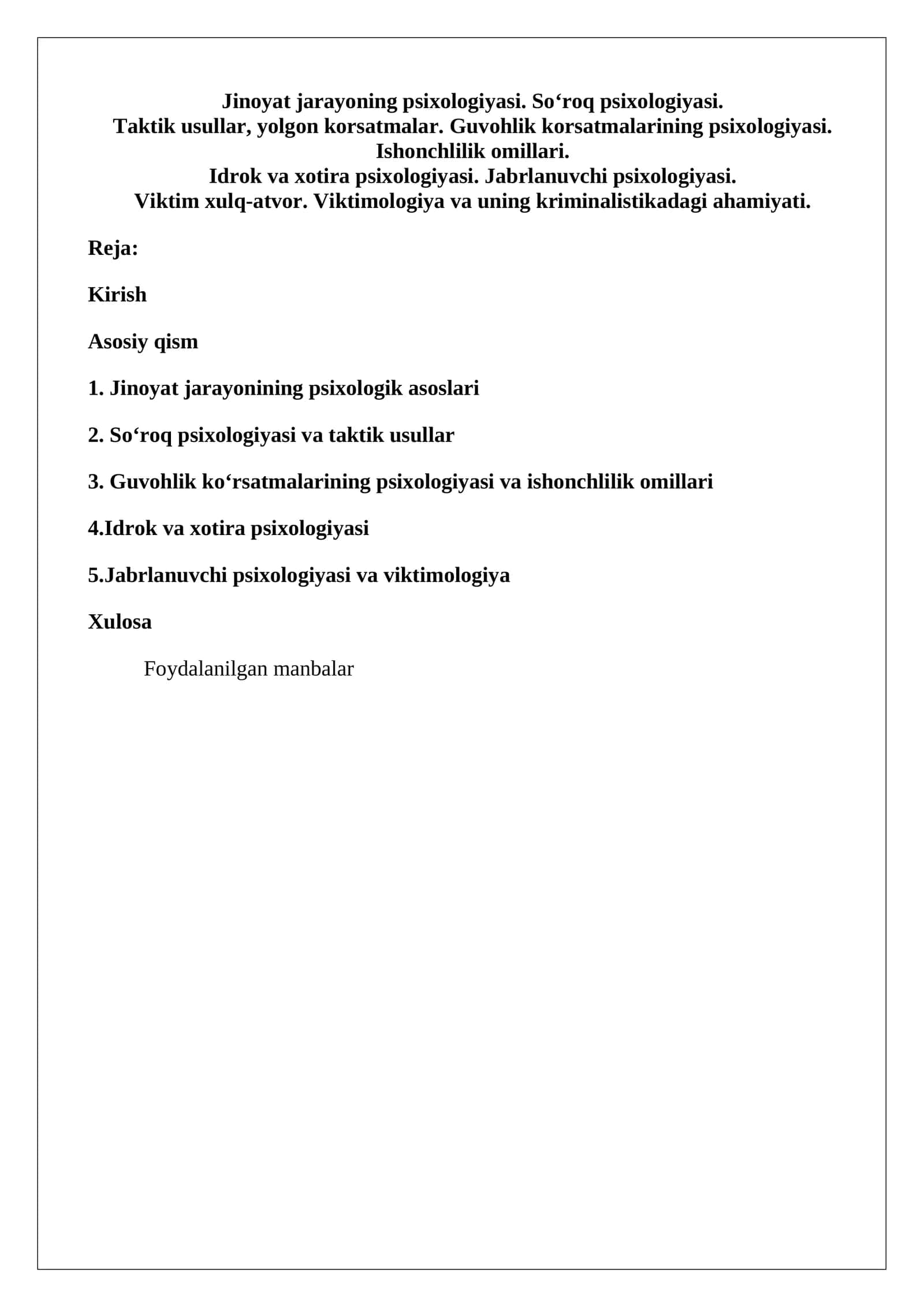 Jinoyat jarayoning psixologiyasi. So‘roq psixologiyasi
