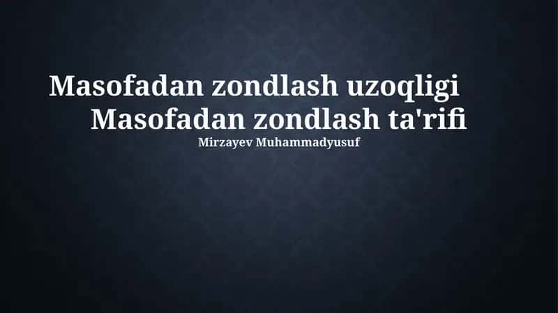 Masofaviy Zondlash Turlari
