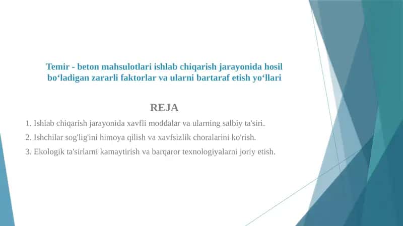 Temir - beton mahsulotlari ishlab chiqarish jarayonida hosil bo‘ladigan zararli faktorlar va ularni bartaraf etish yo‘llari