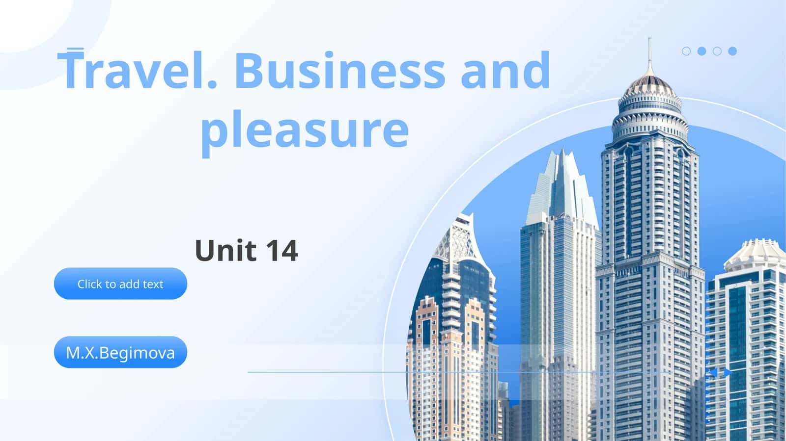 Travel. Business and pleasure