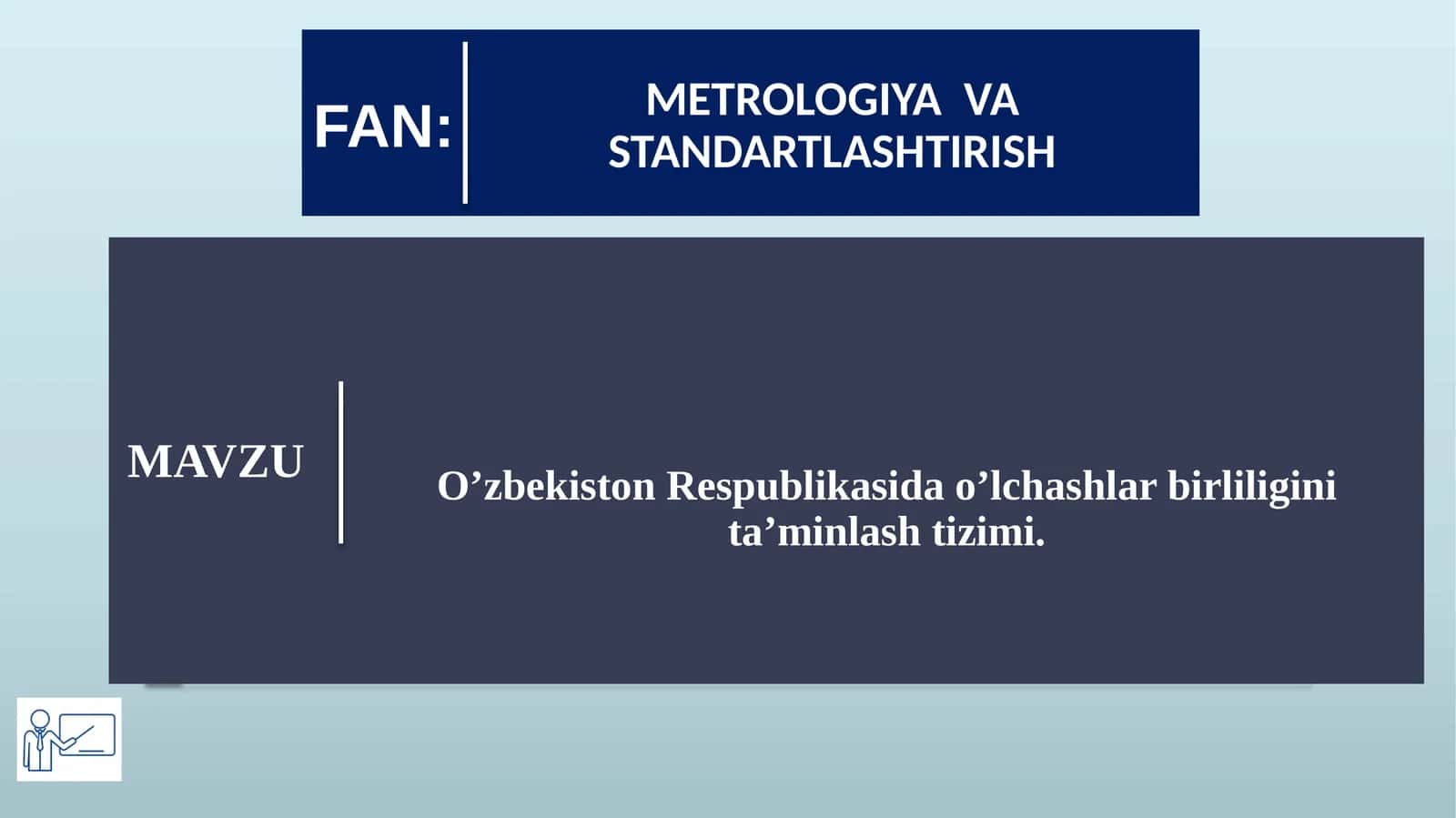 METROLOGIYA VA STANDARTLASHTIRISH