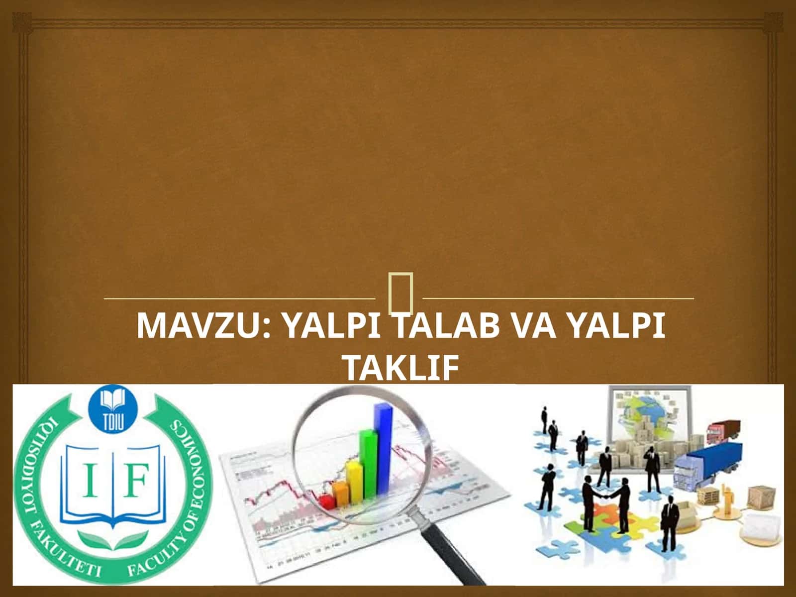 YALPI TALAB VA YALPI TAKLIF