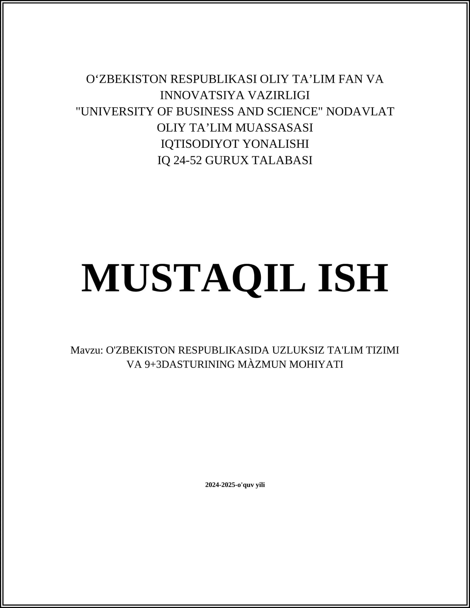 Mavzu: O'ZBEKISTON RESPUBLIKASIDA UZLUKSIZ TA'LIM TIZIMI VA 9+3 DASTURINING MÀZMUN MOHIYATI