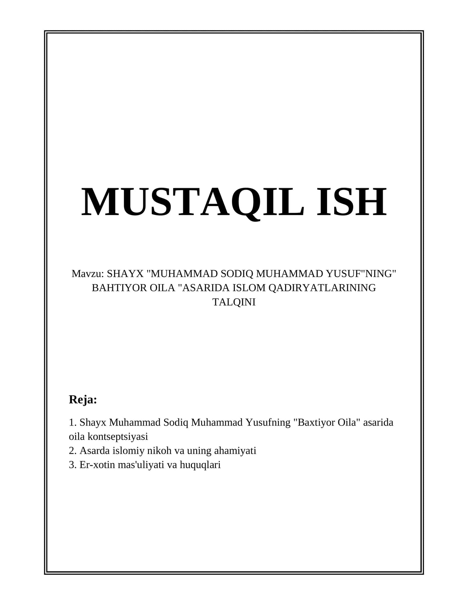 SHAYX MUHAMMAD SODIQ MUHAMMAD YUSUFNING BAHTIYOR OILA ASARIDA ISLOM QADIRYATLARINING TALQINI