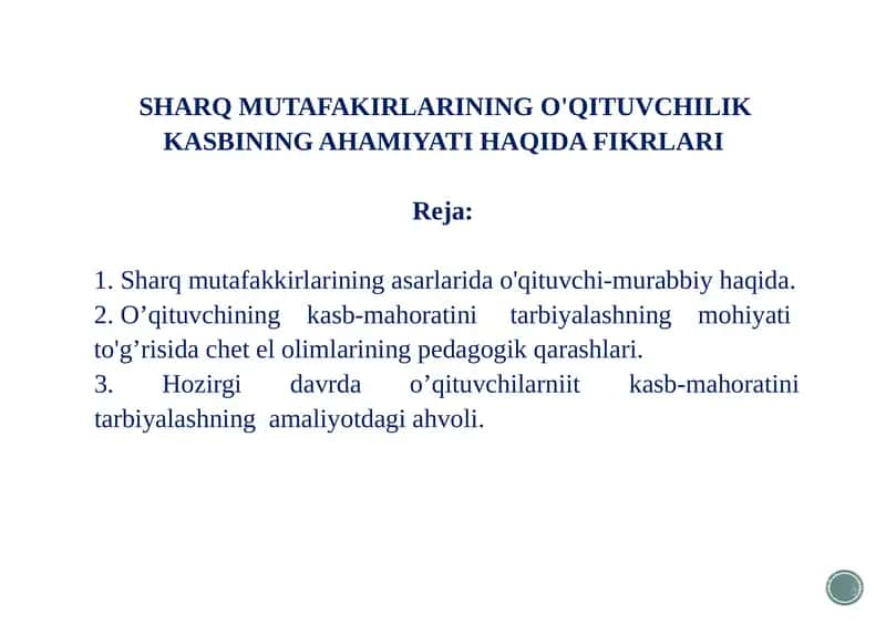 SHARQ MUTAFAKIRLARINING O'QITUVCHILIK KASBINING AHAMIYATI HAQIDA FIKRLARI