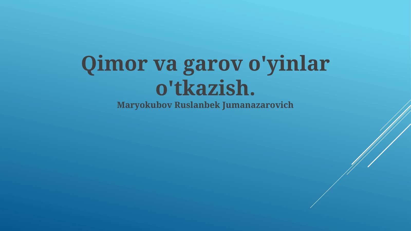 Qimor va garov o'yinlar o'tkazish