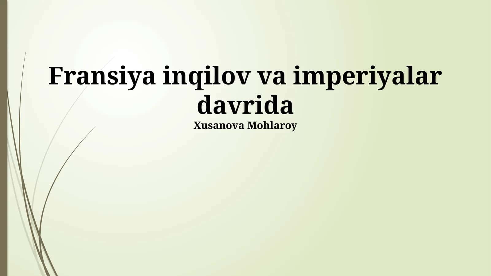 Fransiya inqilov va imperiyalar davrida