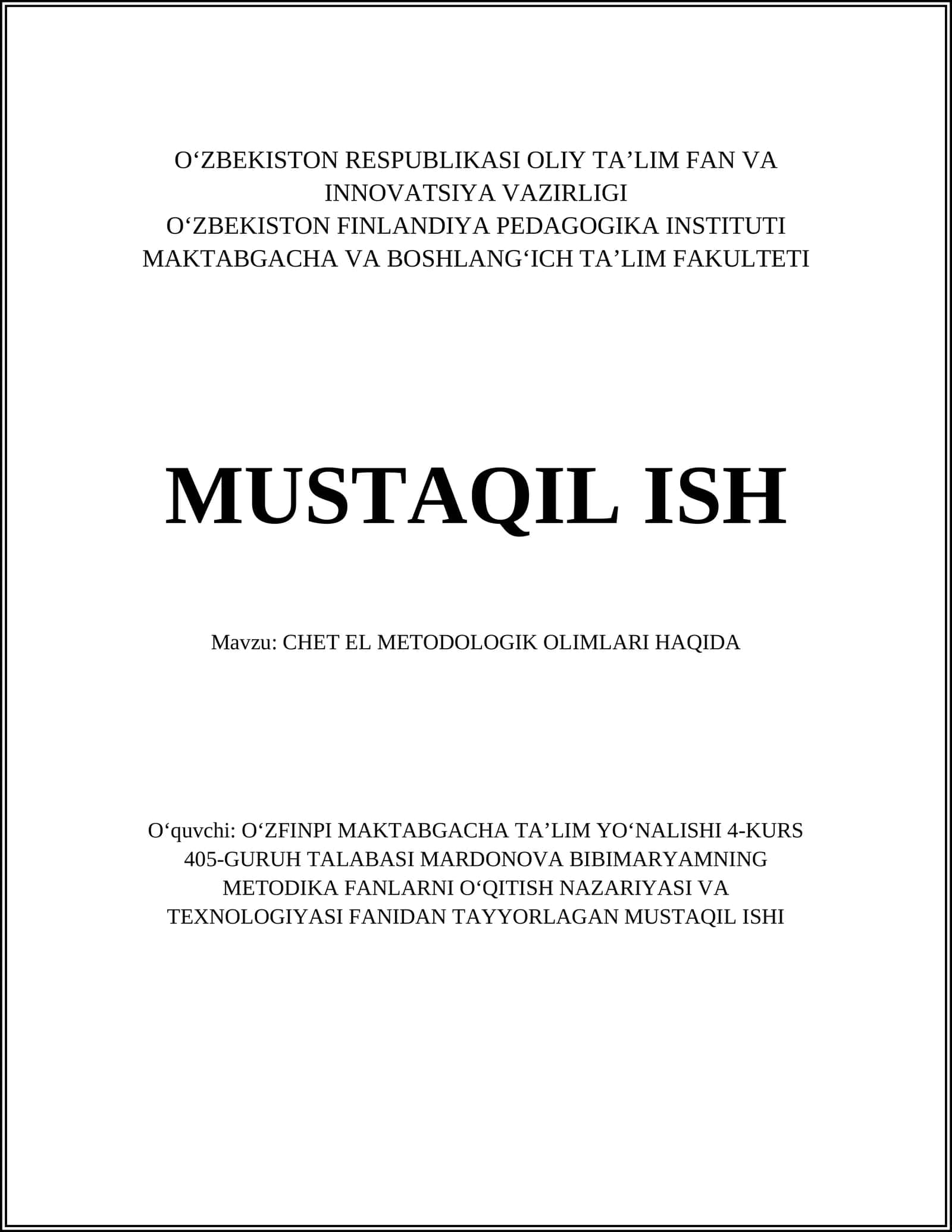 CHET EL METODOLOGIK OLIMLARI HAQIDA