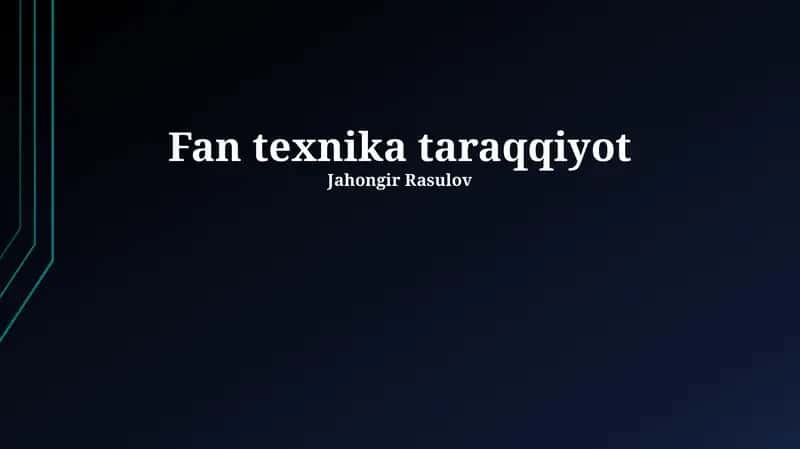 Fan texnika taraqqiyot