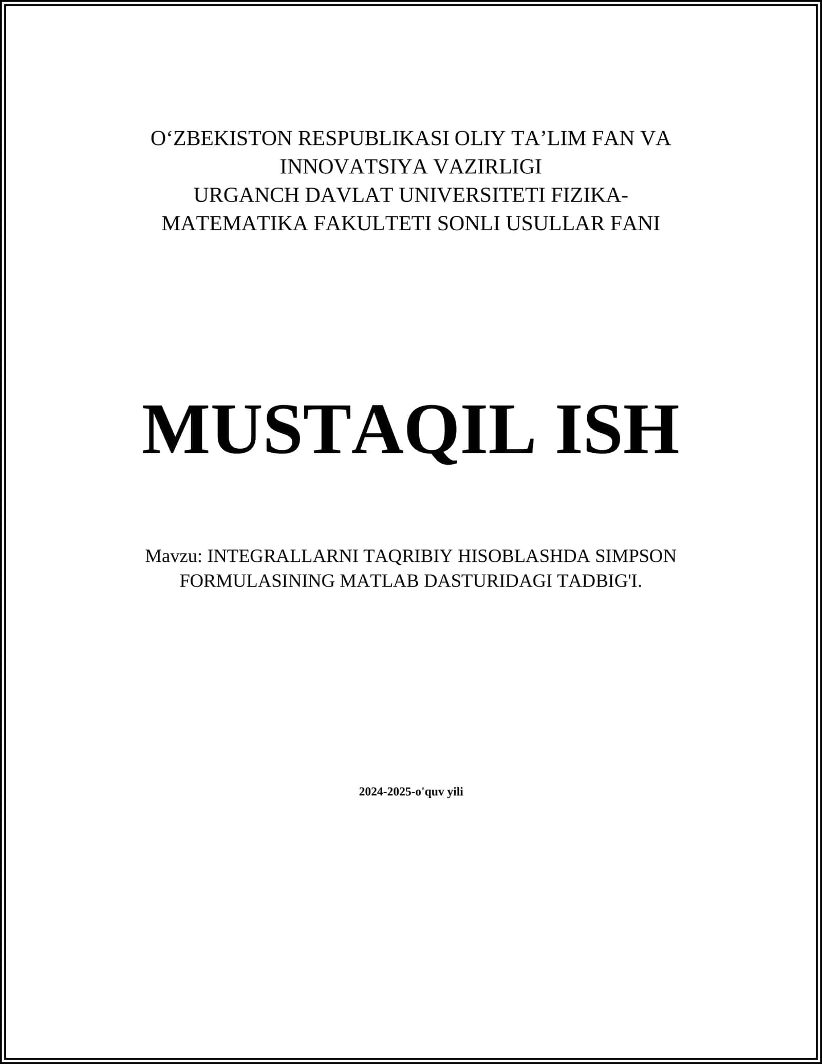 INTEGRALLARNI TAQRIBIY HISOBLASHDA SIMPSON FORMULASINING MATLAB DASTURIDAGI TADBIG'I