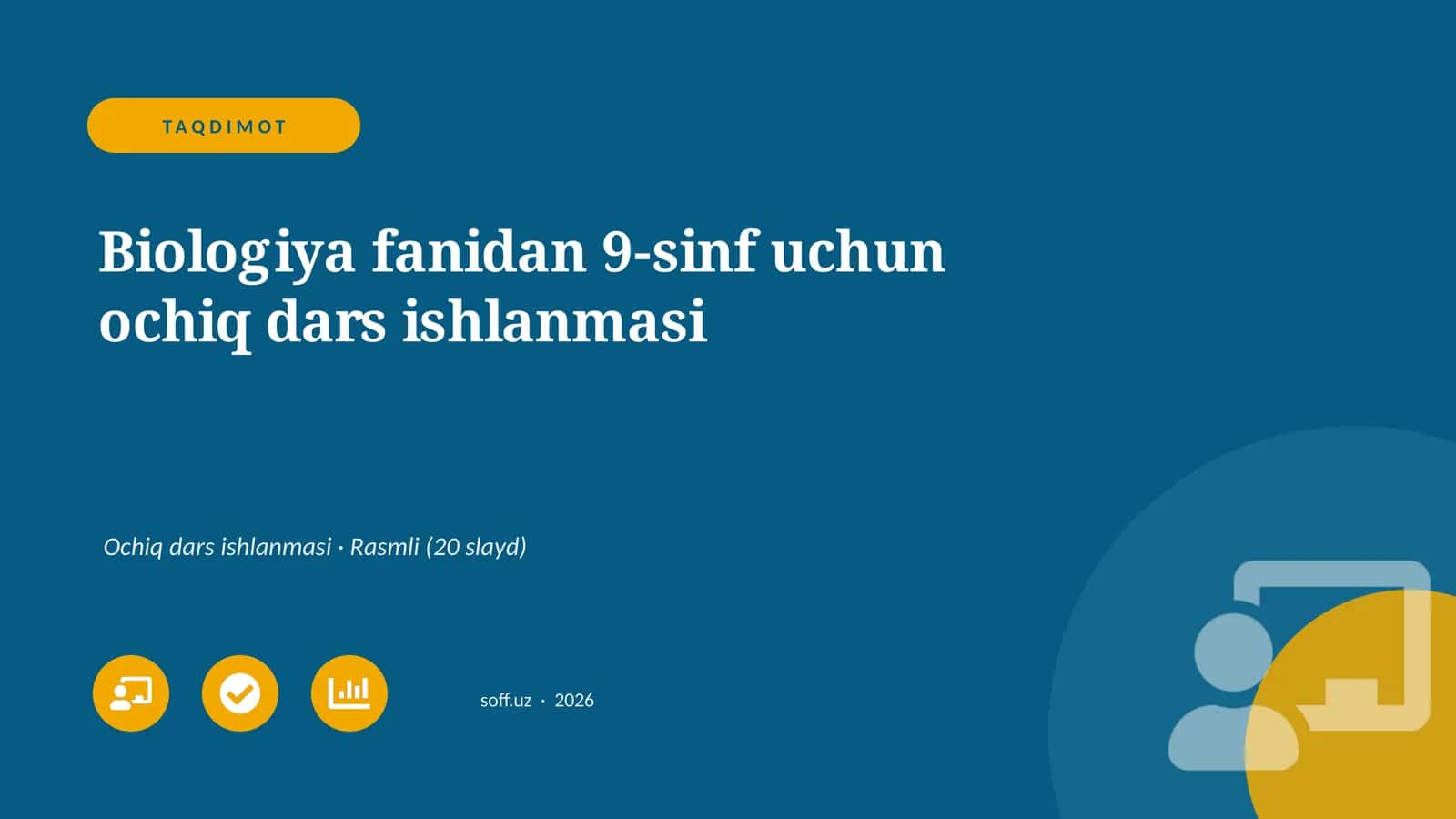 Biologiya fanidan 9-sinf uchun ochiq dars ishlanmasi
