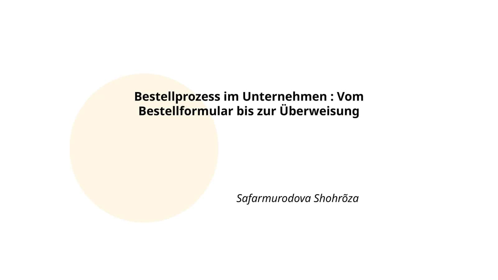 Bestellprozess im Unternehmen: Vom Bestellformular bis zur Überweisung