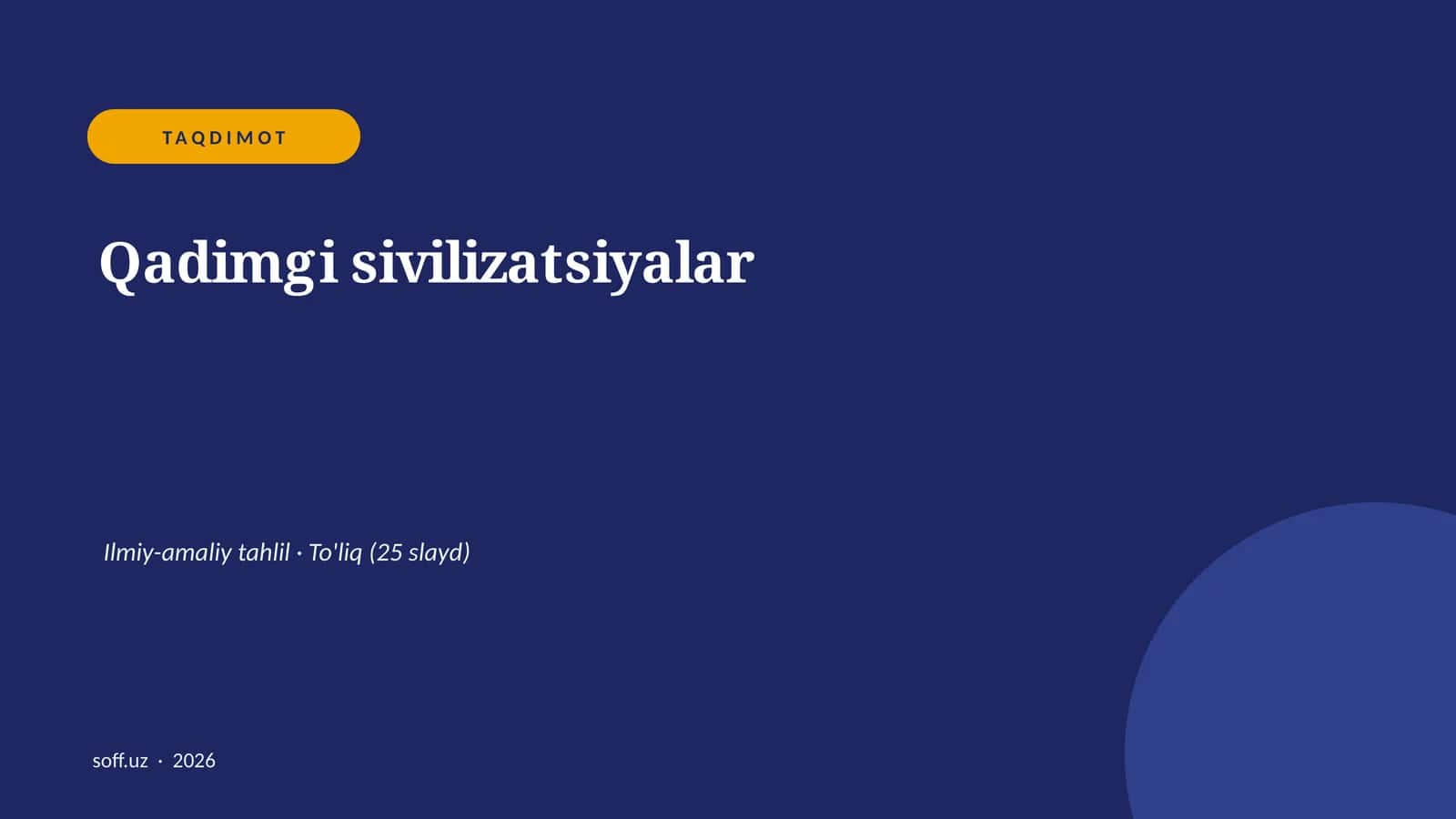 Qadimgi sivilizatsiyalar Ilmiy-amaliy
