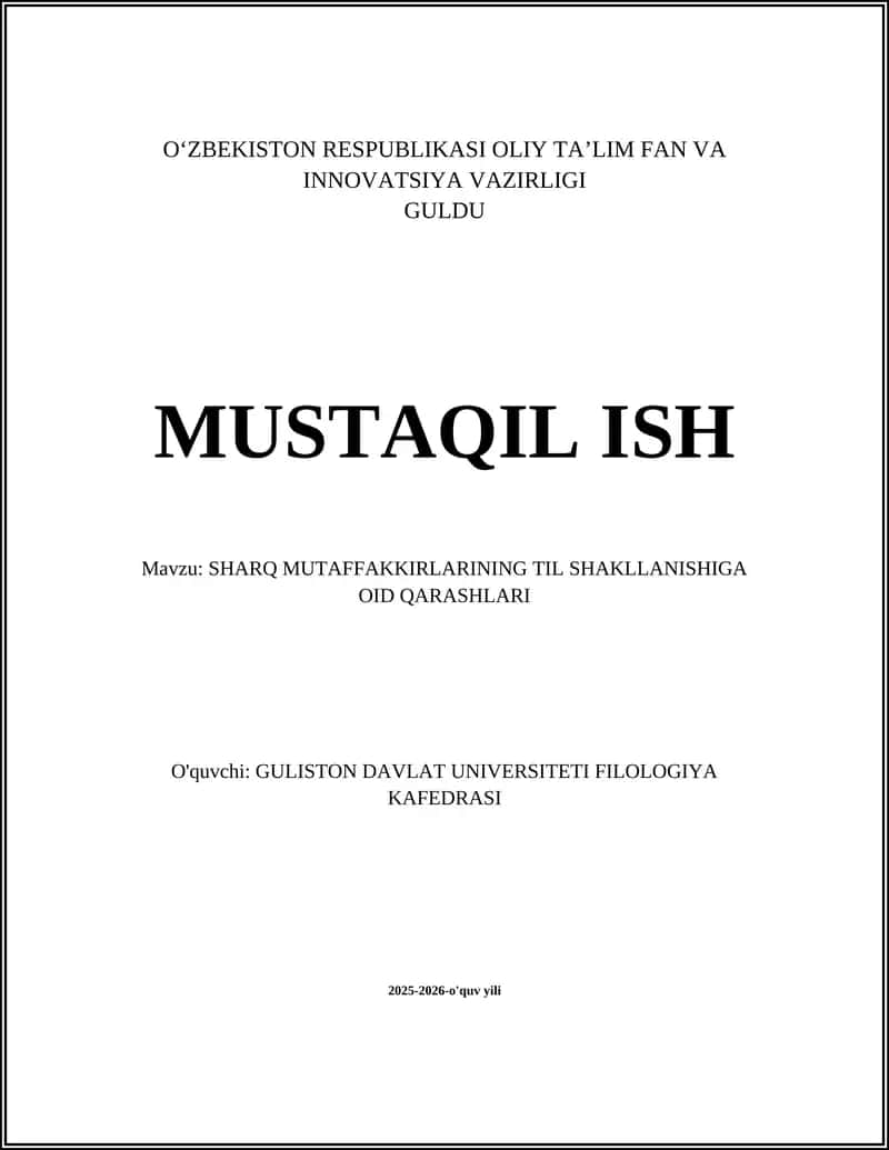 SHARQ MUTAFFAKKIRLARINING TIL SHAKLLANISHIGA OID QARASHLARI