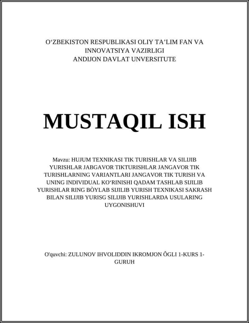 HUJUM TEXNIKASI TIK TURISHLAR VA SILIJIB YURISHLAR JABGAVOR TIKTURISHLAR JANGAVOR TIK TURISHLARNING VARIANTLARI JANGAVOR TIK TURISH VA UNING INDIVIDUAL KO'RINISHI QADAM TASHLAB SIJILIB YURISHLAR RING BÒYLAB SIJILIB YURISH TEXNIKASI SAKRASH BILAN SILIJIB YURISG SILIJIB YURISHLARDA USULARING UYGONISHUVI