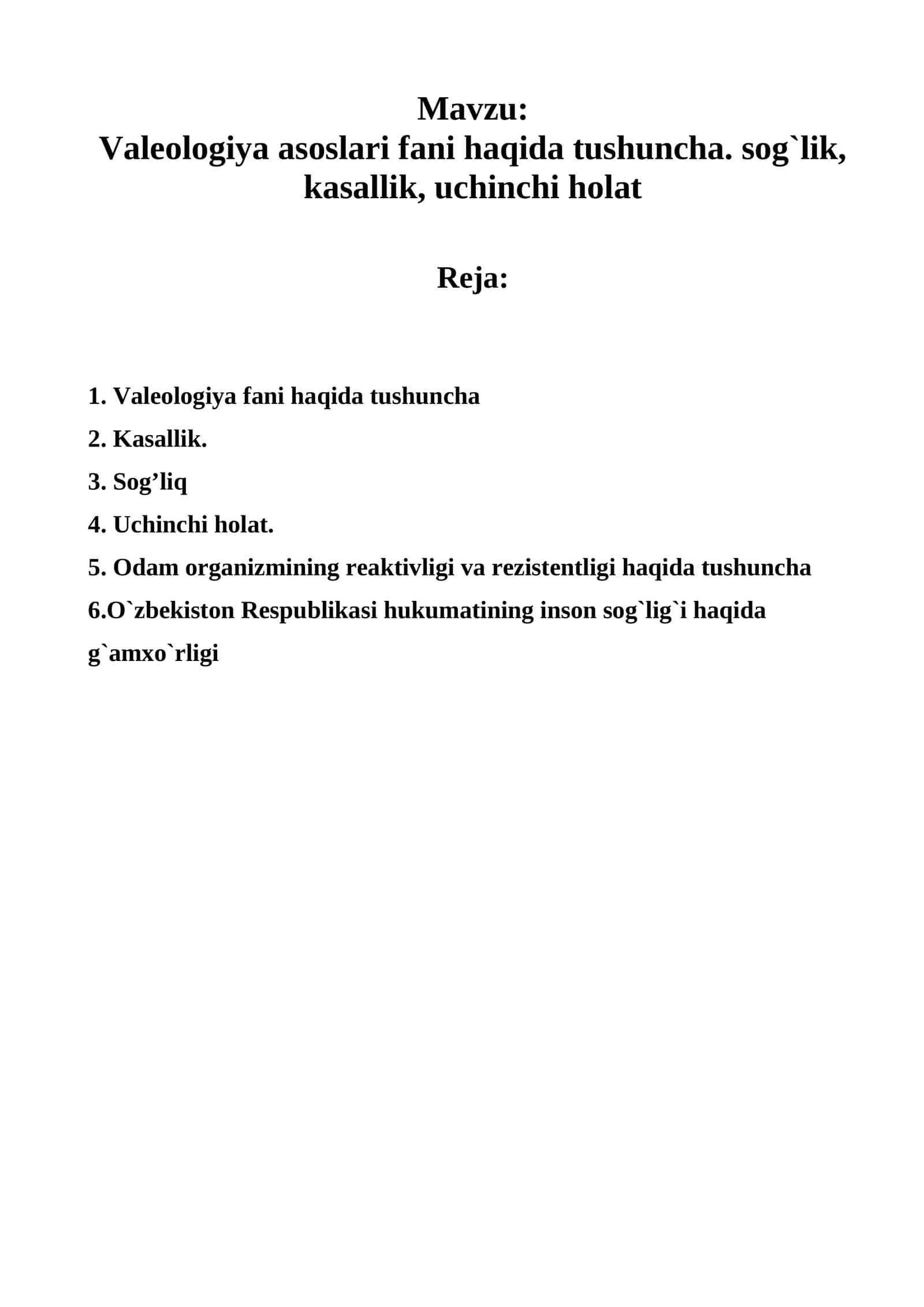Valeologiya asoslari fani haqida tushuncha. Sog`lik, kasallik, uchinchi holat