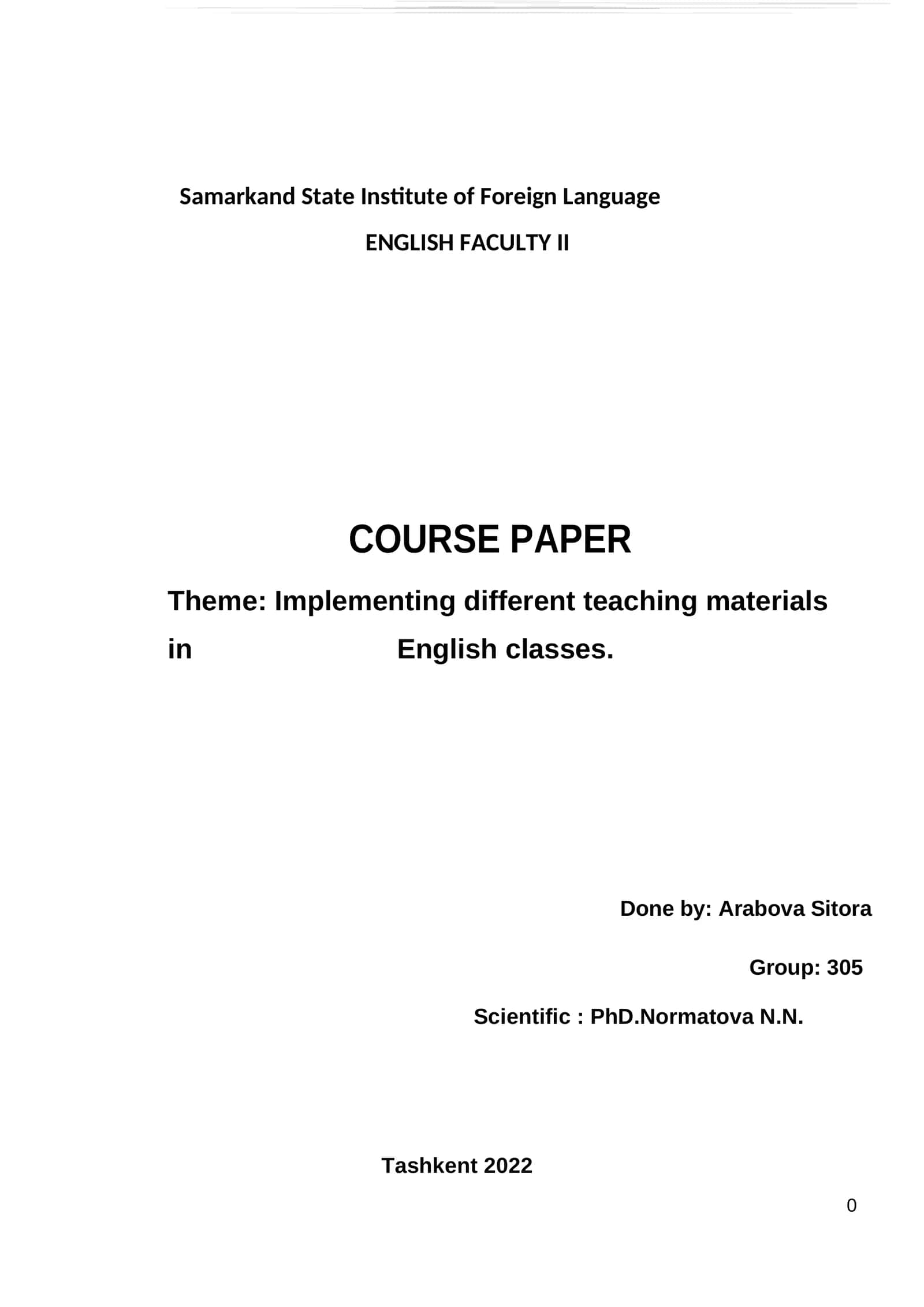 COURSE PAPER Theme: Implementing different teaching materials in English classes
