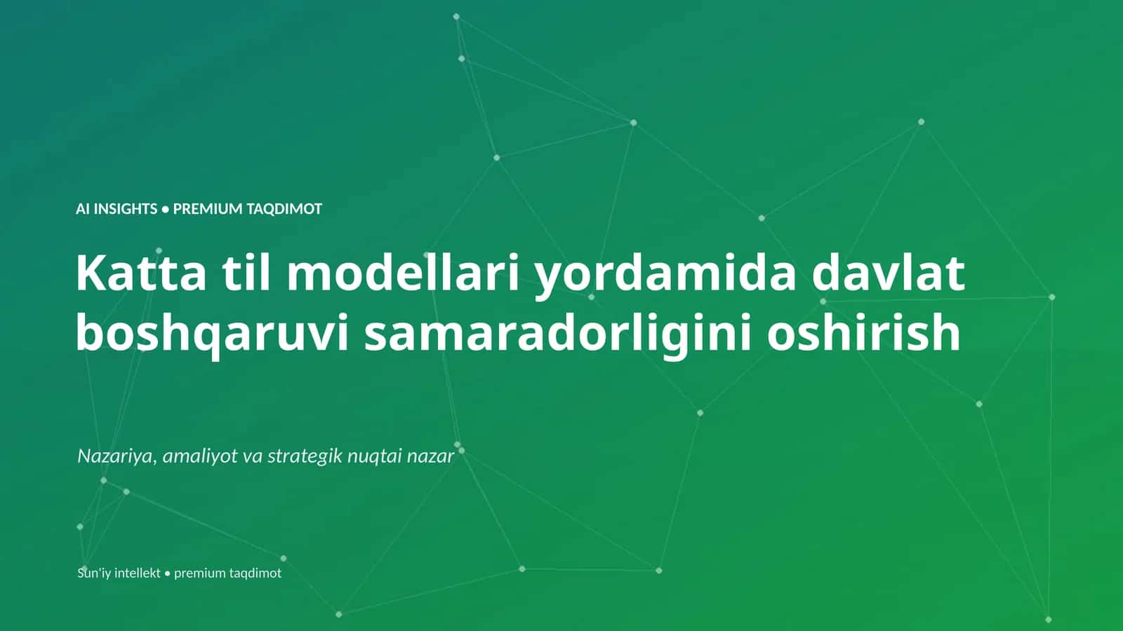 AI INSIGHTS • PREMIUM TAQDIMOT