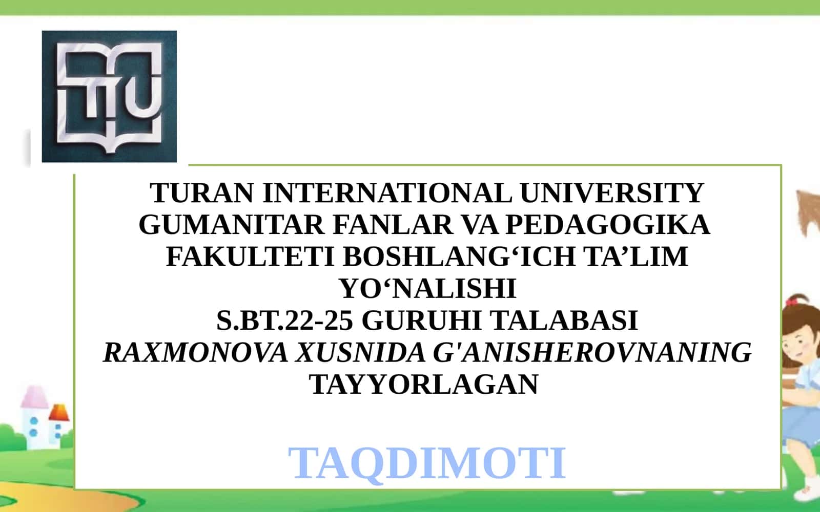 Tabiiy fanlar fanini o'qitish jarayonida boshlang'ich sinf o'quvchilarining moddiy dunyoqarash asoslarini shakllantirish