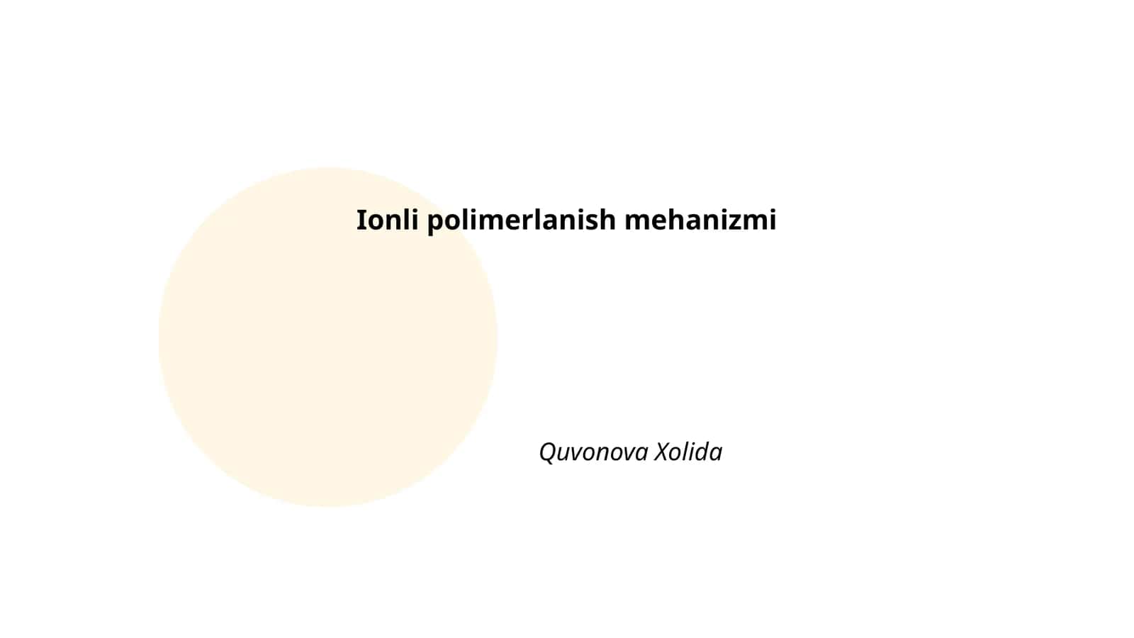 Ionli polimerlanish mehanizmi