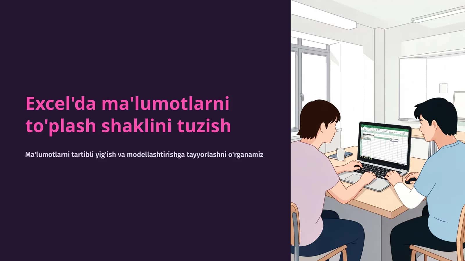 Excel'da ma'lumotlarni to'plash shaklini tuzish