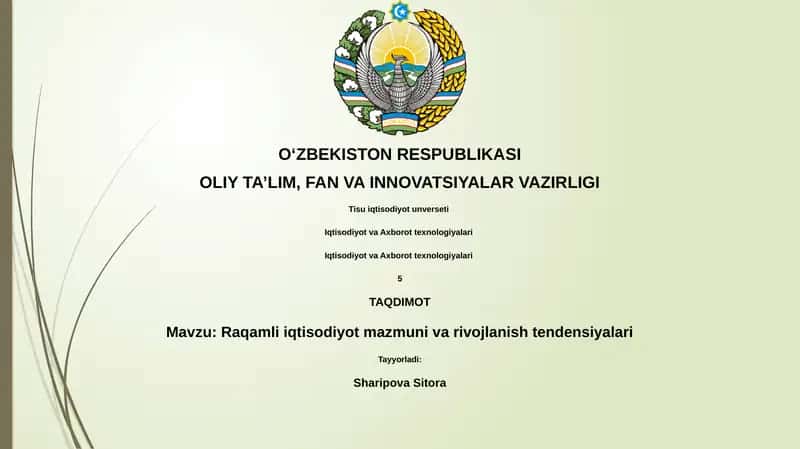 Raqamli iqtisodiyot mazmuni va rivojlanish tendensiyalari