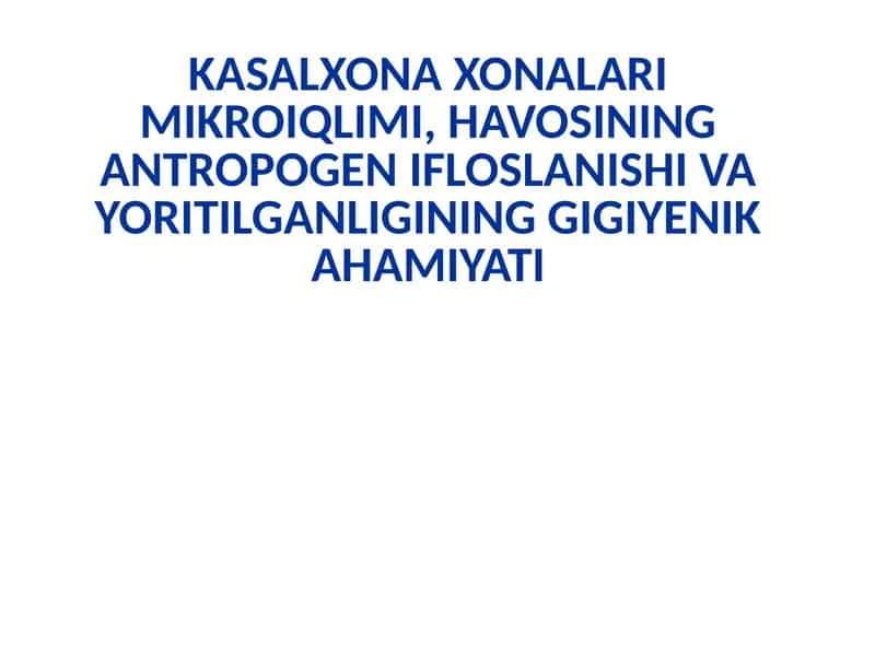 Kasalxonaxonalari mikroiqlimi