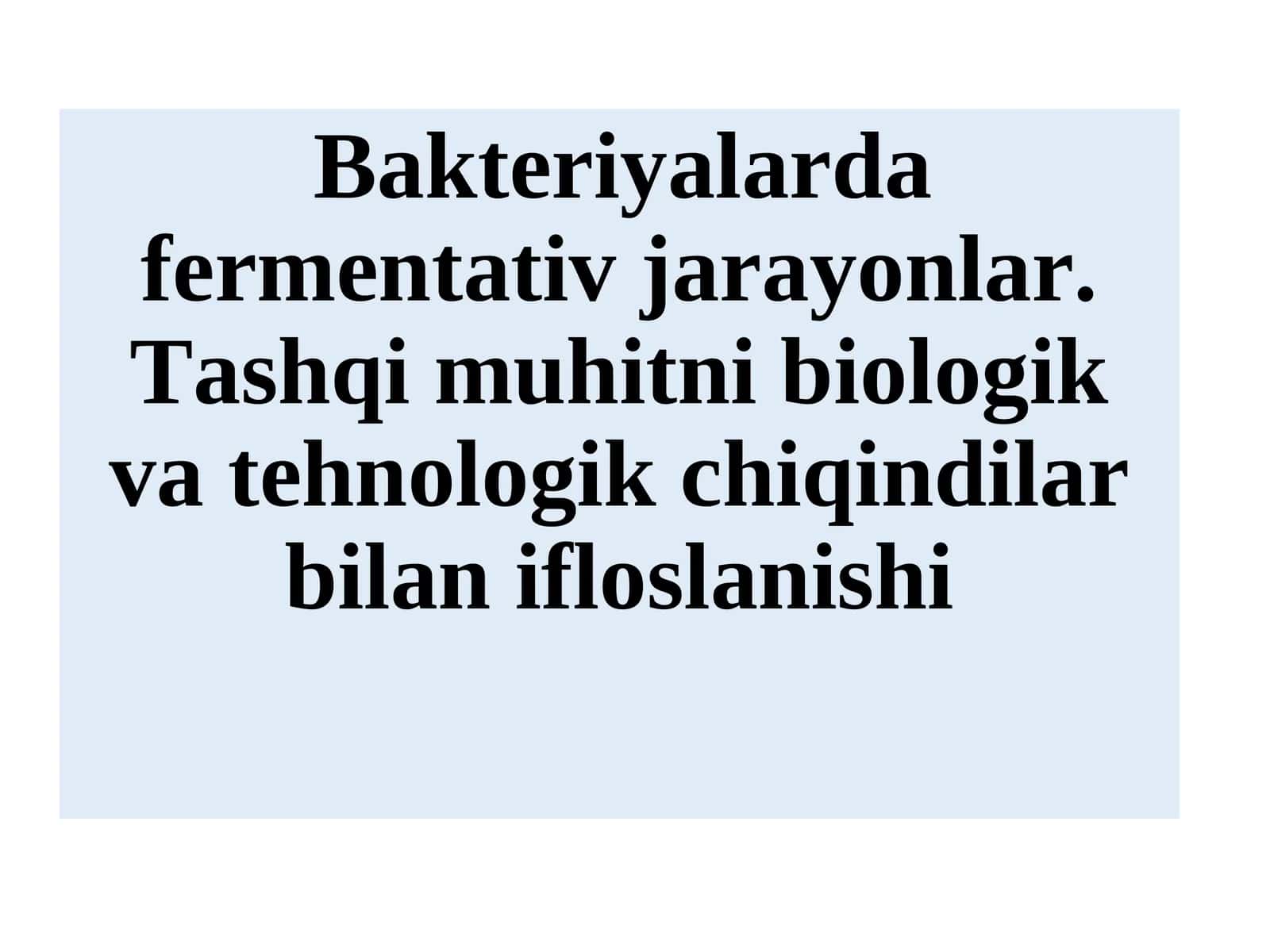 Bakteriyalarda fermentativ jarayonlar
