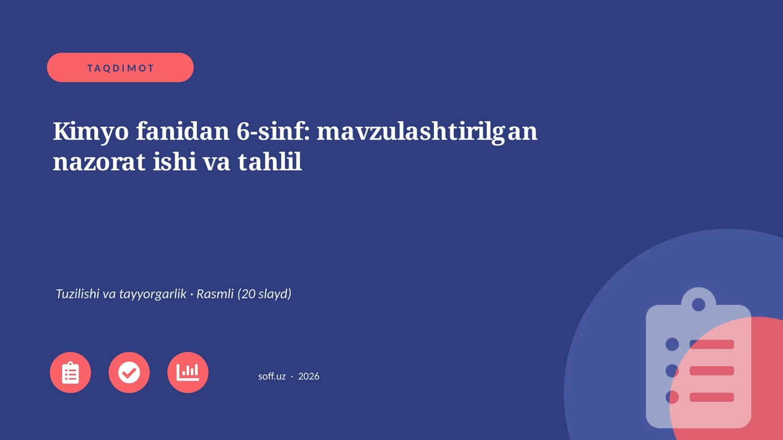 Kimyo fanidan 6-sinf: mavzulashtirilgan nazorat ishi va tahlil
