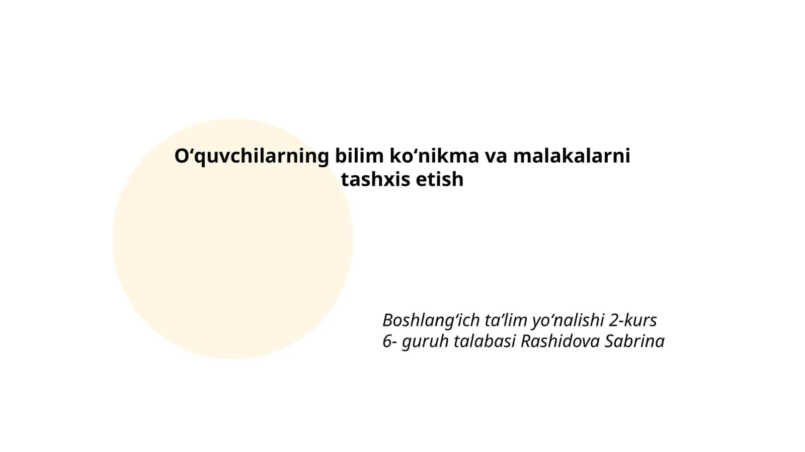 Oʻquvchilarning bilim koʻnikma va malakalarni tashxis etish