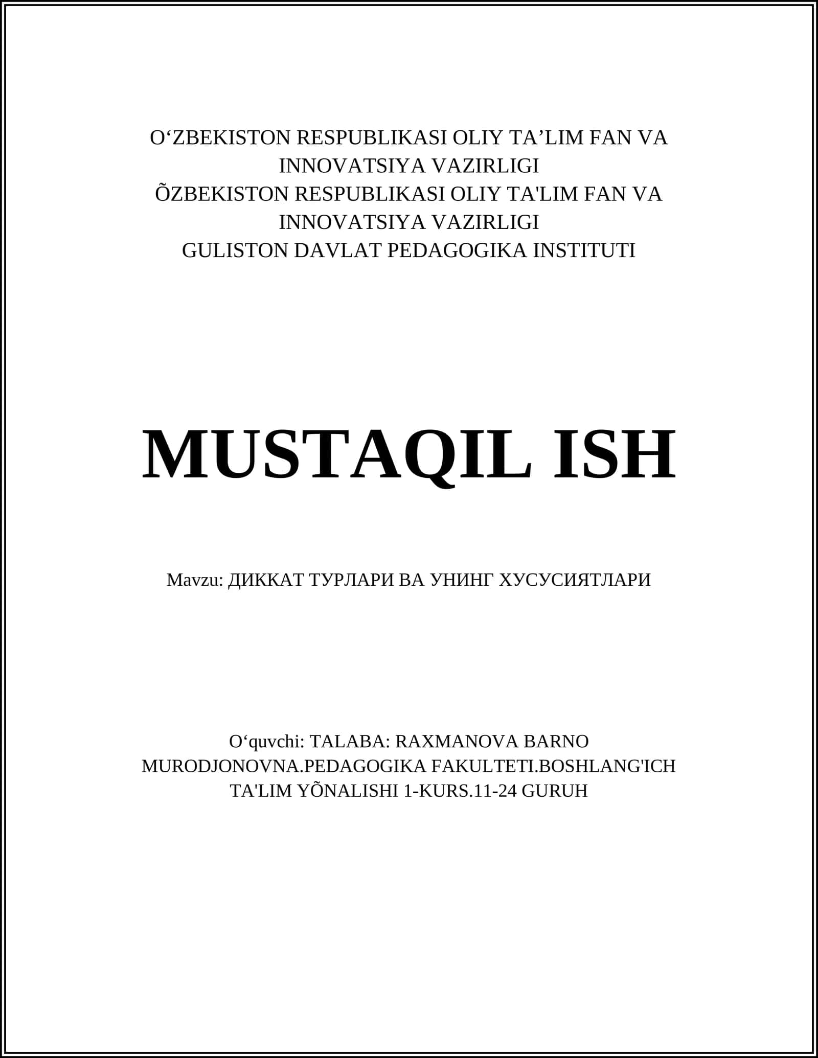 ДИККАТ ТУРЛАРИ ВА УНИНГ ХУСУСИЯТЛАРИ