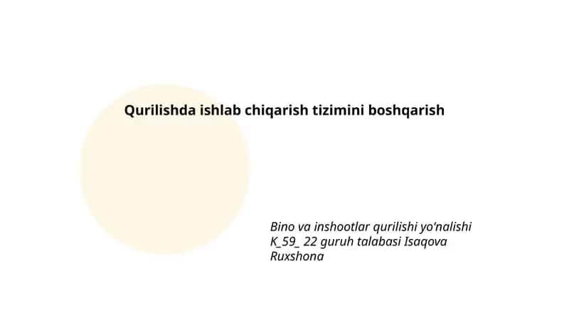 Qurilishda ishlab chiqarish tizimini boshqarish