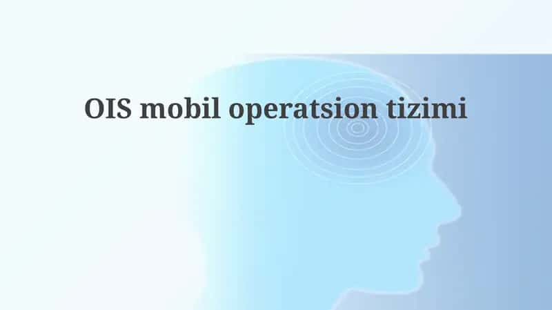 OISmobiloperatsiontizimi