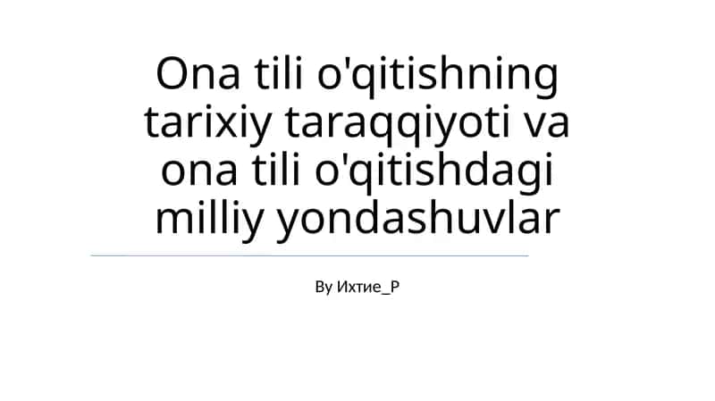 Ona Tili Ta'limi Bo'yicha Milliy Yondashuvlar