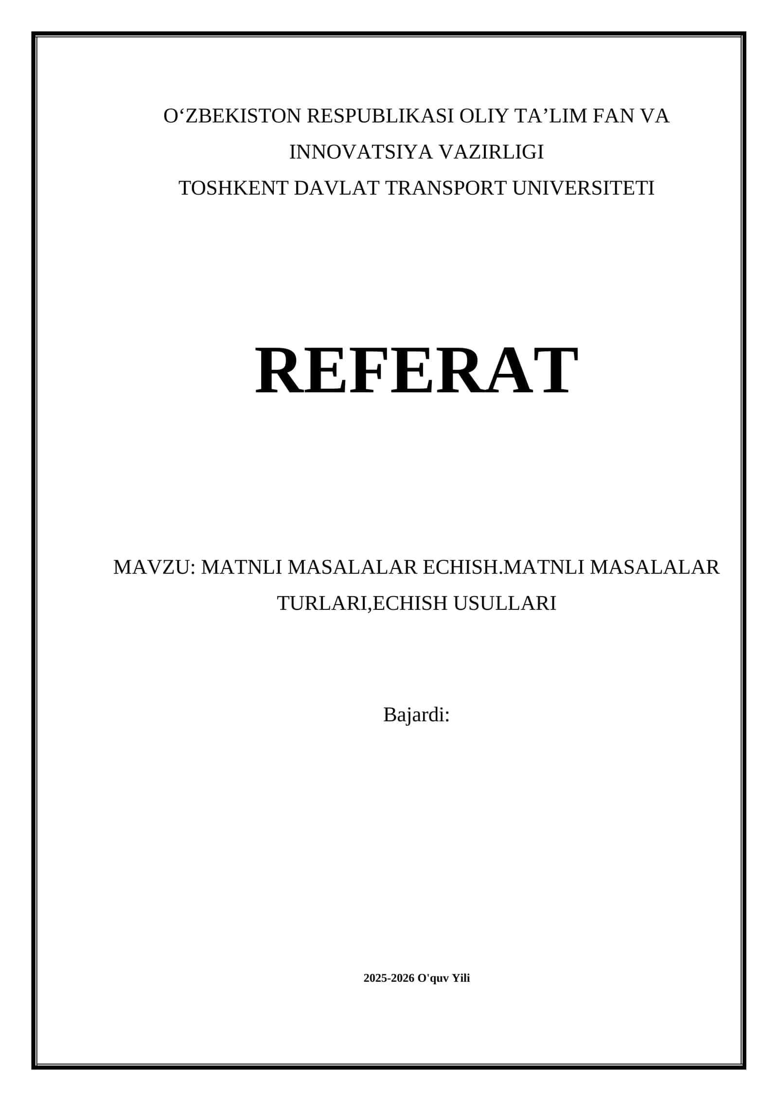 MATNLI MASALALAR ECHISH.MATNLI MASALALAR TURLARI,ECHISH USULLARI