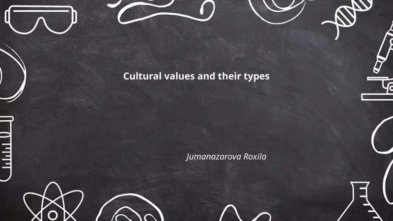 Cultural values and their types