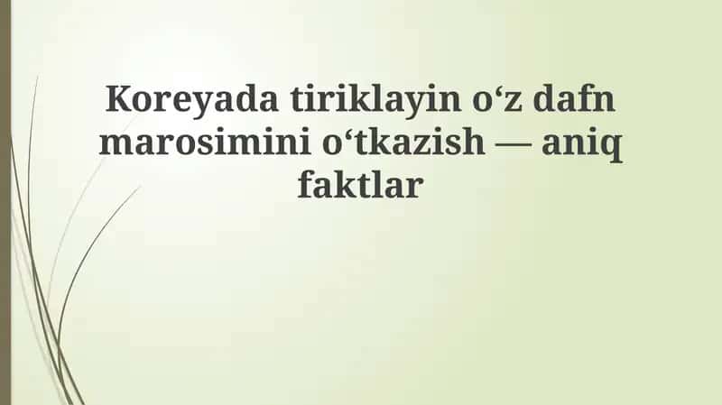 Koreyada tiriklayin dafn marosimi