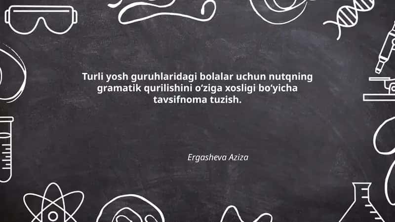 Nutqning gramatik qurilishini oʻziga xosligi boʻyicha tavsifnoma